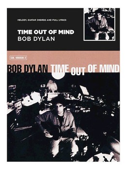 Bob Dylan - Time Out of Mind by Bob Dylan for