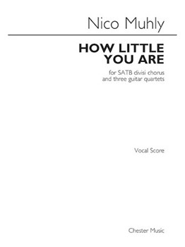 How Little You Are by Muhly Nico for Vocal Scor