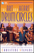 Hal Leonard Stevens C   Art and Heart of Drum Circles - Text