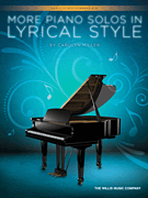 More Piano Solos in Lyrical Style [Early to Mid-Intermediate Level] Piano