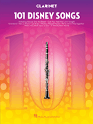 101 Disney Songs - for Clarinet Clarinet