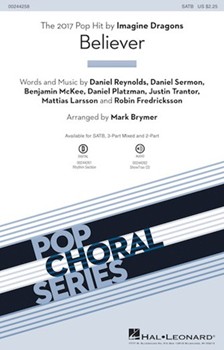 Believer by Reynolds Sermon Mc - Brymer Mark - Imagine Dragons for SATB and Piano