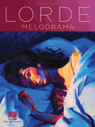 Hal Leonard   Lorde Lorde Melodrama - Piano / Vocal / Guitar