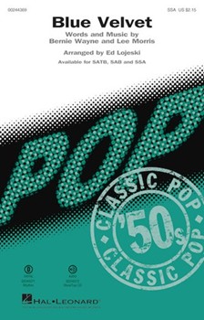 Blue Velvet by Wayne and Morris - Lojeski Ed - for SSA and Piano