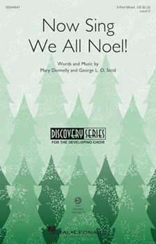 Now Sing We All Noel by Donnelly and Strid for 3-Part Mixed and Piano