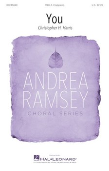 You by Harris Christopher Friedrich Ruckert for TTBB a cappella