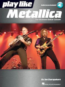 Play like Metallica - The Ultimate Guitar Lesson