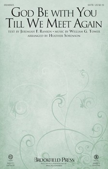 God Be with You Till We Meet Again by Tomer William G - Sorenson Heather - Jeremiah E Rankin for SATB and Piano