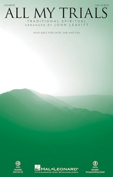 All My Trials by - Leavitt John - for SAB and Piano (Trad Spiritual)