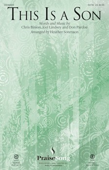 This Is a Son by Lindsey Binion Par - Sorenson Heather - Jody McBrayer for SATB and Piano