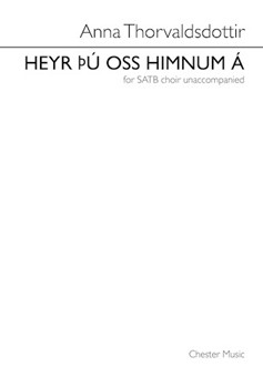 Heyr òÚ Oss Himnum Á by Thorvaldsdottir Anna for SATB and Piano