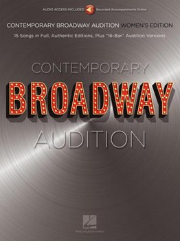 Contemporary Broadway Audition: Women's Edition - Book/Online Audio - Full Song + 16-Bar Version