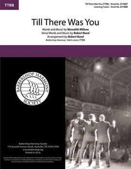 Till There Was You by Willson Meredith - Rund Robert - Robert Rund for TTBB a cappella