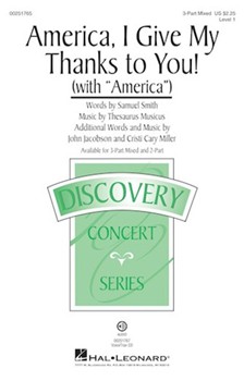 America I Give My Thanks to You by Musicus Thesaurus - Jacobson and Miller - Samuel Smith for 3-Part Mixed and Piano