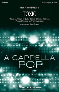Toxic by Dennis Winnberg Karlsson and Jonback - Sharon Deke - Britney Spears for SSAA a cappella