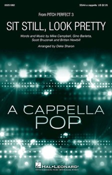 Sit Still Look Pretty by Barletta Bruzenak Campbell Newbill - Sharon Deke - Daya for SSAA a cappella