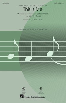 This Is Me by Pasek and Paul - Huff Mac - The Greatest Showman for SAB and Piano