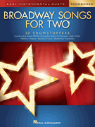 Broadway Songs for Two Trombones - Easy Instrumental Duets Trombone