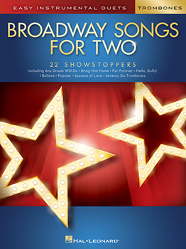 Hal Leonard Various   Broadway Songs for Two Trombones
