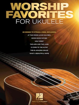 Worship Favorites for Ukulele [ukulele]