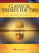 Hal Leonard Various   Classical Themes for Two Trombones