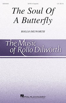 Soul Of A Butterfly by Dilworth Rollo Thomas W Higginson for SATB a cappella