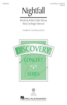 Nightfall by Emerson Roger Robert F Murray for 3-Part Mixed and Piano