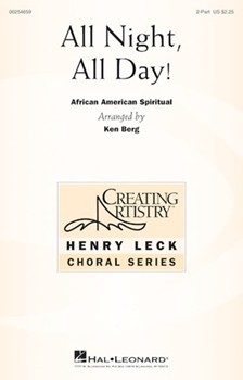 All Night All Day by - Berg Ken - for 2-Part and Piano (African Amer Spir)