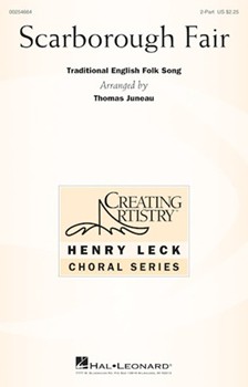 Scarborough Fair by - Juneau Thomas - for 2-Part and Piano (Trad English Folk)
