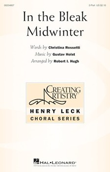 In the Bleak Midwinter by Holst Gustav - Hugh Robert - Christina Rossetti for 2-Part and Piano