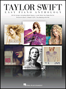 Hal Leonard   Taylor Swift Taylor Swift - Easy Piano Anthology