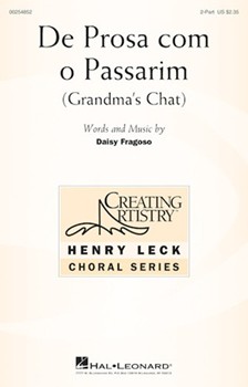 De Prosa com o Passarim - Grandma's Chat by Fragoso Daisy for 2-Part and Piano