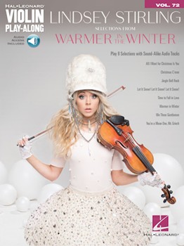 Lindsey Stirling - Selections from Warmer in the Winter - Violin Play-Along Volume 72
