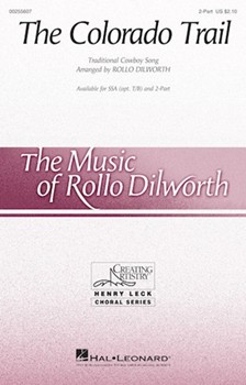 Colorado Trail by - Dilworth Rollo - for 2-Part and Piano (Trad Cowboy Song)