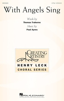 With Angels Sing by Ayres Paul Thomas Traherne for 2-Part and Piano