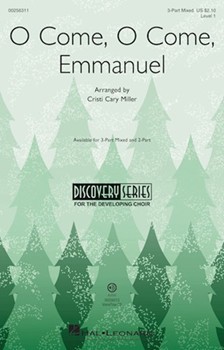 O Come O Come Emmanuel by - Miller Cristi Cary - John M Neale for 3-Part Mixed and Piano (15th Cent Plainsong)
