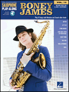 Hal Leonard                       Boney James Boney James Saxophone Play-Along Volume 13 - Saxophone