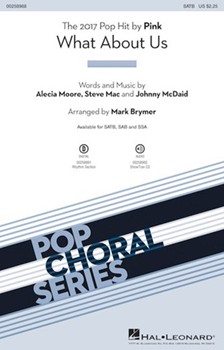 What About Us by Moore Mac McDaid - Brymer Mark - Pink for SATB and Piano