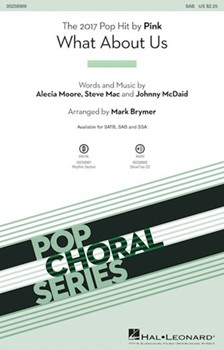 What About Us by Moore Mac McDaid - Brymer Mark - Pink for SAB and Piano