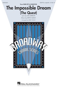 Impossible Dream - The Quest by Leigh Mitch - Shaw Kirby - Joe Darion for SSATB a cappella