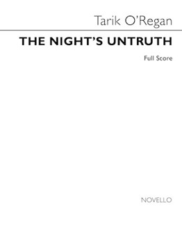 The Night's Untruth by O'Regan Tarik for Full Score