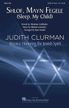 Shlof Mayn Fegele - Sleep My Child by Lermontov Mikhail - Nowlin Ryan - Abraham Goldfaden for SATB and Piano