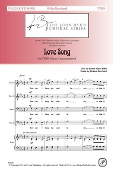 Love Song by Burchard Richard Rainer Maria Rilke for TTBB a cappella