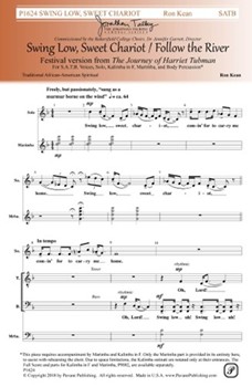 Swing Low Sweet Chariot - Follow the River by Kean Ron for SATB and Percussion