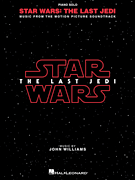 Hal Leonard Williams Star Wars - The Last Jedi - Piano Solo
