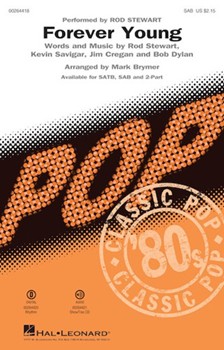 Forever Young by Cregan Savigar Dylan and Stewart - Brymer Mark - Rod Stewart for SAB and Piano