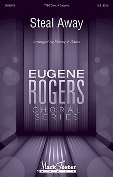 Steal Away by - Gibbs Stacey V - for TTBB a cappella (Trad Spiritual)