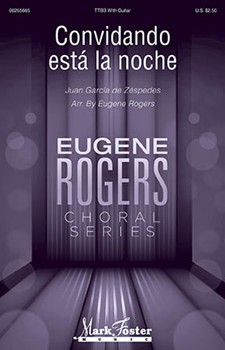 Convidando Esta La Noche by de Zespedes Juan Ga - Rogers Eugene - for TTBB and Guitar