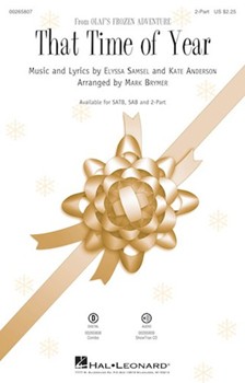 That Time Of Year by Samsel and Anderson - Brymer Mark - Olaf's Frozen Advent for 2-Part and Piano
