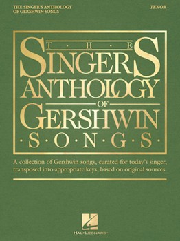 Singer's Anthology of Gershwin Songs Tenor [vocal]